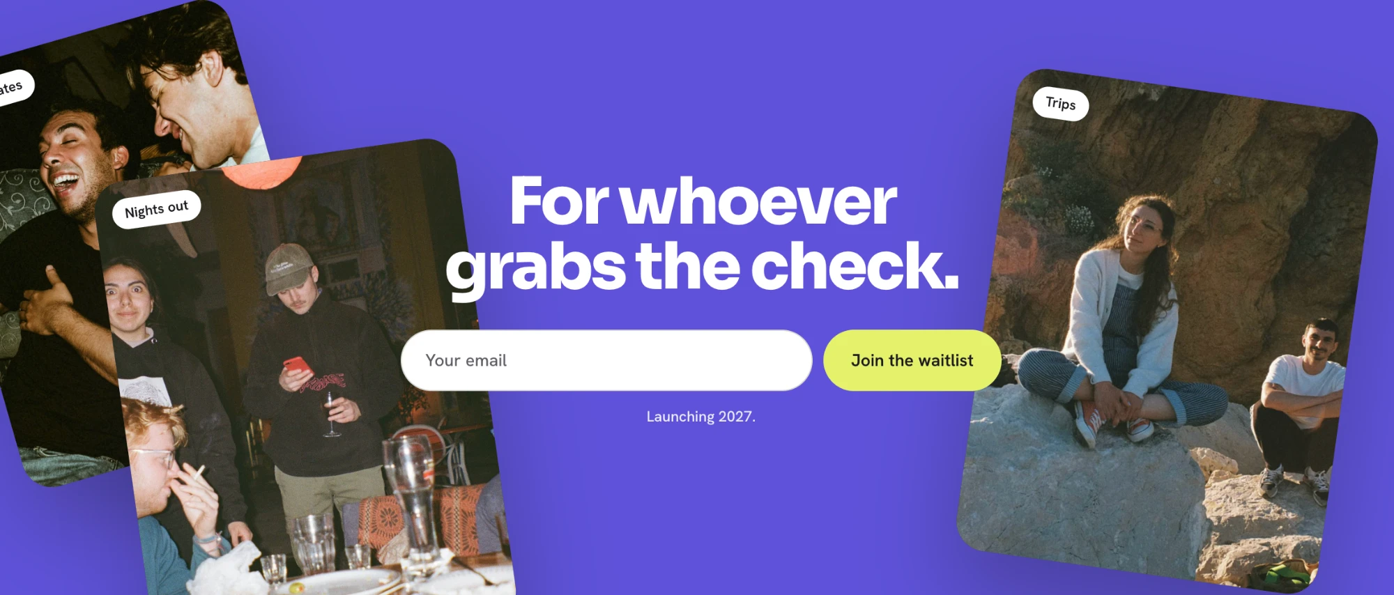 della-pay.com waitlist section: For whoever grabs the check, with film photos tagged Nights out, Roommates and Trips around the email form
